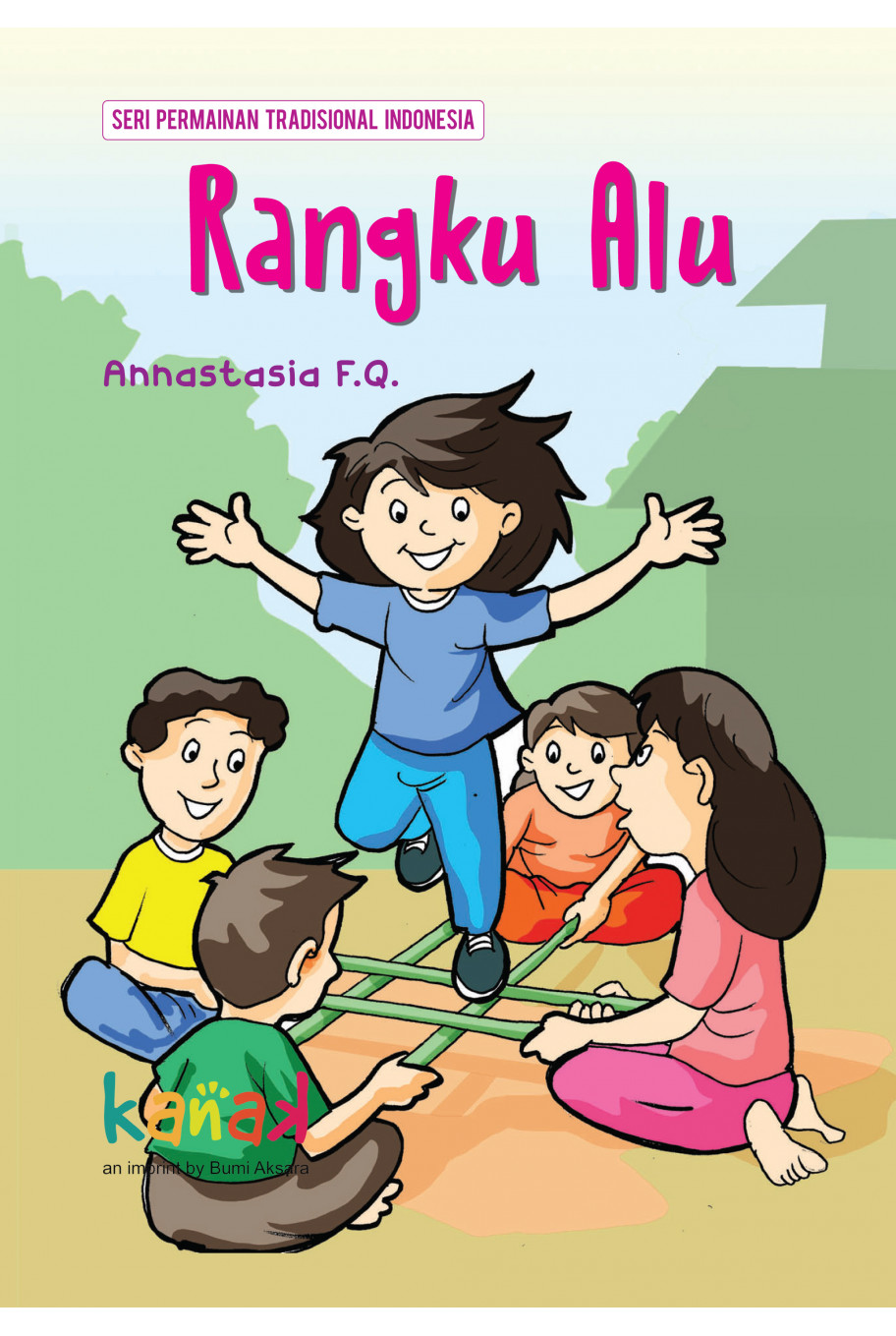 Seri Permainan Tradisional Indonesia : Rangku Alu